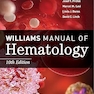 Williams Manual of Hematology, Tenth Edition