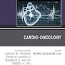 Cardio-Oncology, An Issue of Cardiology Clinics (The Clinics: Internal Medicine Book 37)