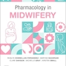 Pharmacology in Midwifery 1st Edition