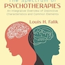 The Spectrum of Psychotherapies: An Integrative Overview of Distinctive Characteristics and Common Elements