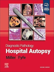 Diagnostic Pathology: Hospital Autopsy 2nd Edition