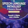 Assessment in Speech-Language Pathology: A Resource Manual Seventh Edition