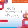 Health Assessment in Nursing 6th Edition