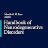 Handbook of Neurodegenerative Disorders 2024th Edition