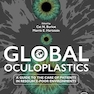 Global Oculoplastics: A Guide to the Care of Patients in Resource-Poor Environments 1st Edition