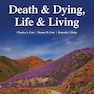 Death & Dying, Life & Living, 9th Edition