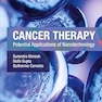 Cancer Therapy: Potential Applications of Nanotechnology