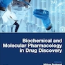 Biochemical and Molecular Pharmacology in Drug Discovery