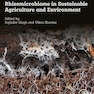 Rhizomicrobiome in Sustainable Agriculture and Environment 1st Edition