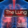 The Lung: Development, Aging and the Environment 3rd Edition