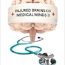 Injured Brains of Medical Minds