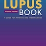 The Lupus Book: A Guide for Patients and Their Families 7th Edition