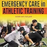 Acute and Emergency Care in Athletic Training First Edition