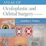 Atlas of Oculoplastic and Orbital Surgery 2nd Edition