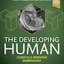 The Developing Human: Clinically Oriented Embryology 12th Edition