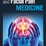 Headache and Facial Pain Medicine 1st Edition