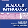 Bladder Pathology 2nd Edition