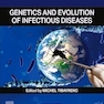 Genetics and Evolution of Infectious Diseases 3rd Edition