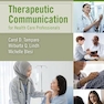 Therapeutic Communication for Health Care Professionals (MindTap Course List) 5th Edition