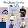 Psychopathology and Life: A Dimensional Approach (MindTap Course List) 4th Edition