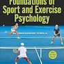 Foundations of Sport and Exercise Psychology