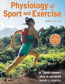 Physiology of Sport and Exercise Ninth Edition
