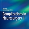 Complications in Neurosurgery II (Acta Neurochirurgica Supplement, 133) 2025th Edition