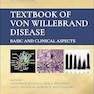 Textbook of Von Willebrand Disease: Basic and Clinical Aspects 2nd Edition