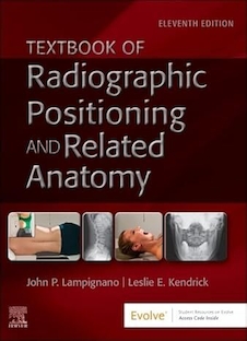 Textbook of Radiographic Positioning and Related Anatomy 11th Edition