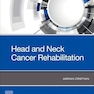 Head and Neck Cancer Rehabilitation 1st Edition