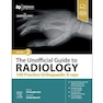 The Unofficial Guide to Radiology: 100 Practice Orthopaedic X-rays 2nd Edition