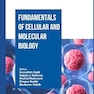 Fundamentals of Cellular and Molecular Biology