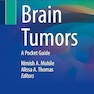 Brain Tumors: A Pocket Guide 1st ed