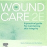 Wound Care: A Practical Guide for Maintaining Skin Integrity