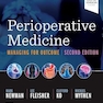 Perioperative Medicine: Managing for Outcome 2nd Edition