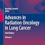 Advances in Radiation Oncology in Lung Cancer (Medical Radiology) Third Edition