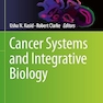 Cancer Systems and Integrative Biology