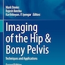 Imaging of the Hip & Bony Pelvis: Techniques and Applications (Medical Radiology) 2nd Edition