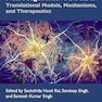 Neurodegenerative Diseases: Translational Models, Mechanisms, and Therapeutics 1st Edition