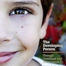 Developing Person Through Childhood and Adolescence Tenth Edition