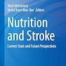 Nutrition and Stroke: Current State and Future Perspective