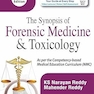 The Synopsis of Forensic Medicine & Toxicology