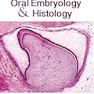 Textbook of Oral Embryology & Histology