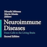 Neuroimmune Diseases: From Cells to the Living Brain Second Edition