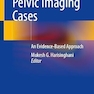 Abdominal and Pelvic Imaging Cases: An Evidence-Based Approach