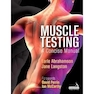 Muscle Testing: A Concise Manual 1st Edition