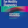 Computer Assisted Eye Motility Diagnostics Second Edition