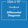 Dsm-5-tr Handbook of Differential Diagnosis