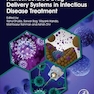 Nanostructured Drug Delivery Systems in Infectious Disease Treatment 1st Edition