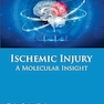 Ischemic Injury: A Molecular Insight